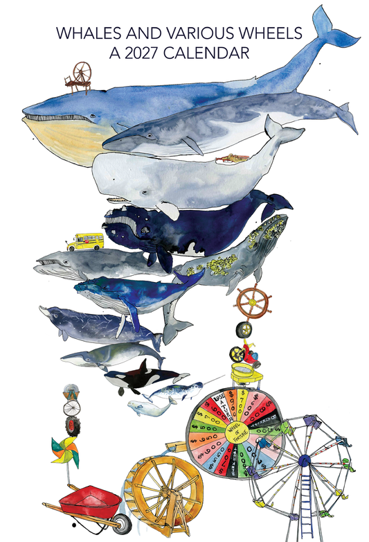 Whales and Various Wheels, a 2027 Calendar